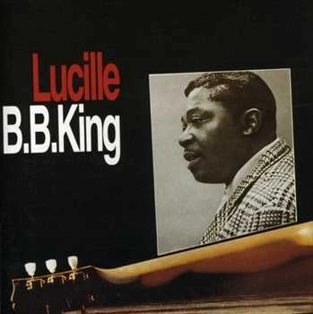 B.B. KING / B.B.キング / LUCILLE