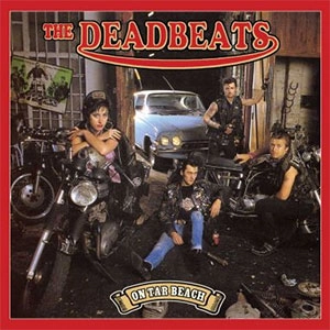 THE DEADBEATS (UK) / ザ・デッドビーツ / ON TAR BEACH