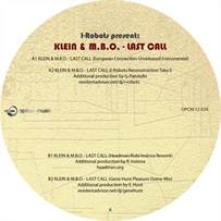 I-ROBOTS PRESENT KLEIN & M.B.O / LAST CALL