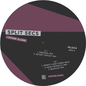 SPLIT SECS  / I STAND ALONE