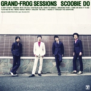 Scoobie Do / GRAND-FROG SESSIONS