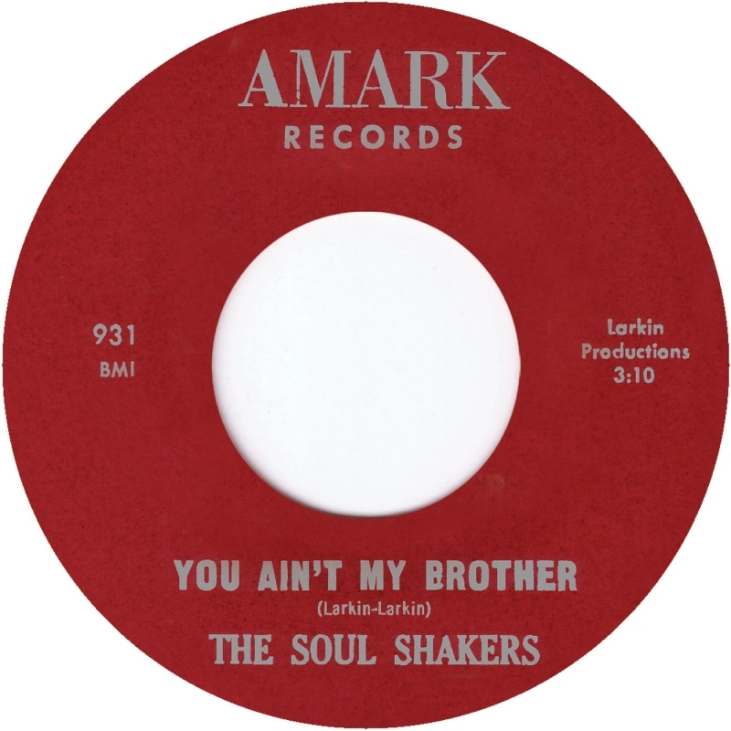 SOUL SHAKERS / "YOU AIN'T MY BROTHER + NO GOOD WOMAN (7"")"