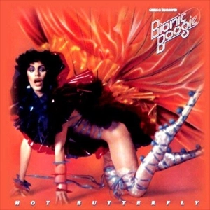 GREGG DIAMOND BIONIC BOOGIE / グレッグ・ダイアモンド・バイオニック・ブギー / ホット･バタフライ / HOT BUTTERFLY