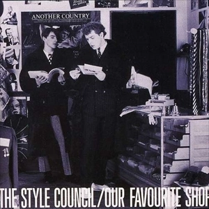 STYLE COUNCIL / ザ・スタイル・カウンシル / アワ・フェイヴァリット・ショッ