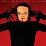 BRIAN AUGER'S OBLIVION EXPRESS / ブライアン・オーガーズ・オブリヴィオン・エクスプレス / ハッピネス･ハートエイクス