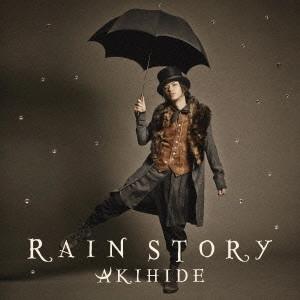 AKIHIDE / RAIN STORY