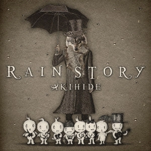 AKIHIDE / RAIN STORY