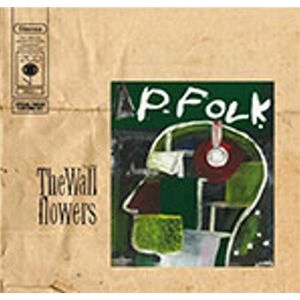 WALLFLOWERS (UK) / P-FOLK