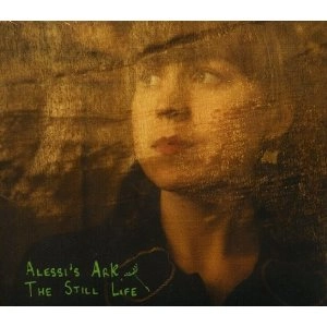 ALESSI'S ARK / THE STILL LIFE