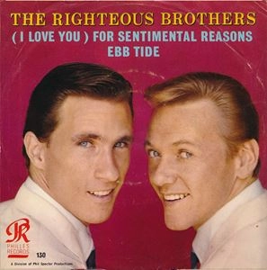 RIGHTEOUS BROTHERS / ライチャス・ブラザーズ / (I LOVE YOU) FOR SENTIMENTAL REASONS