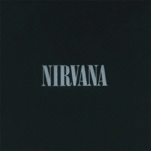 NIRVANA / ニルヴァーナ / ニルヴァーナ・ベスト / NIRVANA