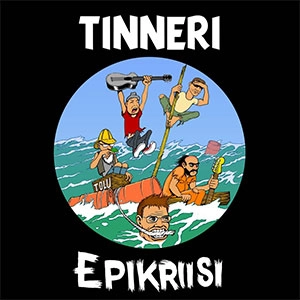 TINNERI / EPIKRIISI