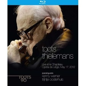 TOOTS THIELEMANS / トゥーツ・シールマンス / LIVE AT LE CHAPITEAU, OPERA DE LIEGE,MAY 17, 2012