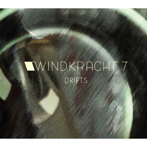 WINDKRACHT 7'  / DRIFTS