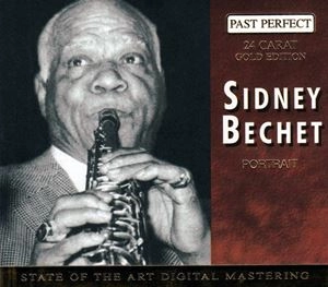 SIDNEY BECHET / シドニー・ベシェ / PORTRAIT