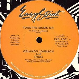 ORLANDO JOHNSON AND TRANCE / オーランド・ジョンソン / TURN THE MUSIC ON