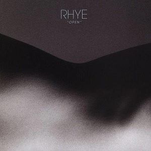 RHYE / ライ / OPEN