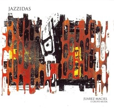 JUAREZ MACIEL & GRUPO MUDA / ジュアレス・マシエル&グルーポ・ムーダ / JAZZIDAS