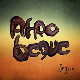 AFRO BEGUE / アフロベゲ / ベゲ / BEGUE