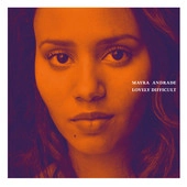MAYRA ANDRADE / マイラ・アンドラーデ  / LOVELY DIFFICULT