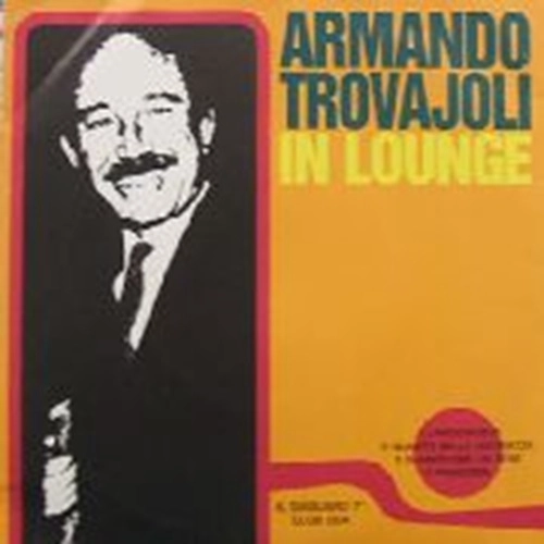 ARMANDO TROVAJOLI / アルマンド・トロヴァヨーリ / IN LOUNGE