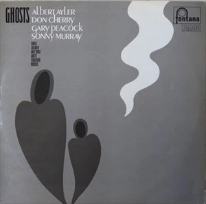 ALBERT AYLER / アルバート・アイラー / GHOSTS