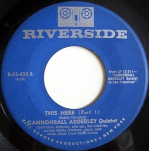 CANNONBALL ADDERLEY / キャノンボール・アダレイ / THIS HERE (7")