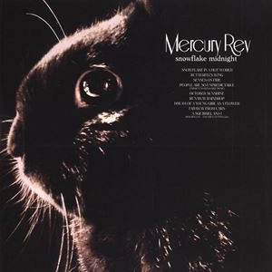 MERCURY REV / マーキュリー・レヴ / SNOWFLAKE MIDNIGHT