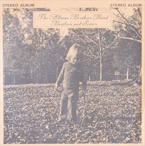 ALLMAN BROTHERS BAND / オールマン・ブラザーズ・バンド / BROTHERS AND SISTERS