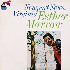 ESTHER MARROW / エスター・マーロウ / ニューポート･ニュース、ヴァージニア