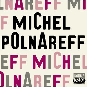 MICHEL POLNAREFF / ミッシェル・ポルナレフ / DOUBLE BEST OF VINYLE
