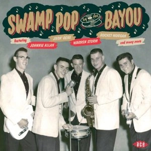 V.A. (OLDIES/50'S-60'S POP) / スワンプ・ポップ バイ・ザ・バイユー