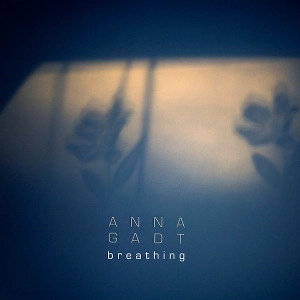 ANNA GADT(ANIA STEPNIEWSKA) / アンナ・ガト / BREATHING