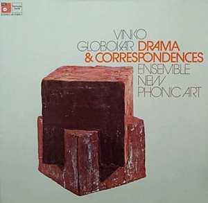 VINKO GLOBOKAR / ヴィンコ・グロボガール / VINKO GLOBOKAR: DRAMA UND CORRESPONDENCES