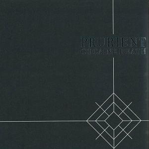 PRURIENT / プルリアント / COCAINE DEATH
