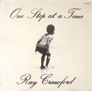 RAY CRAWFORD / レイ・クロフォード / ONE STEP AT A TIME