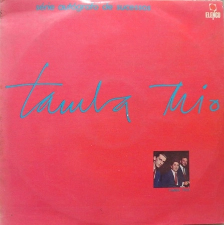 TAMBA TRIO / タンバ・トリオ / SERIE AUTOGRAFO DE SUCESSOS