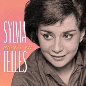 SYLVIA TELLES / シルヴィア・テリス / VOCE E EU