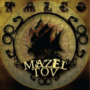 TALCO / MAZEL TOV