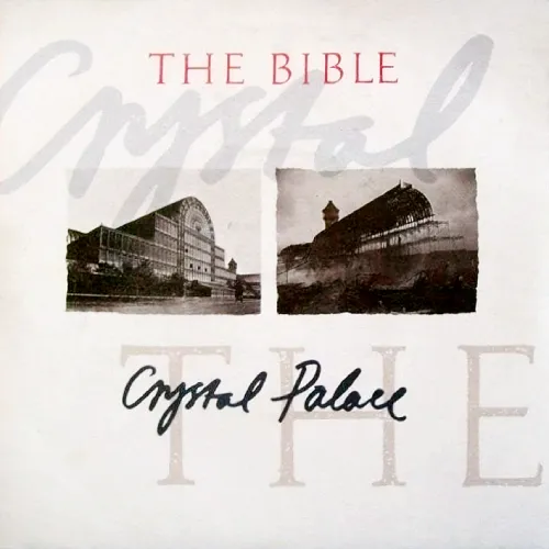 BIBLE / CRYSTAL PALACE (12")