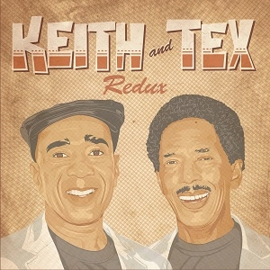 KEITH & TEX / キース・アンド・テックス / REDUX (ROCKSTEADY)