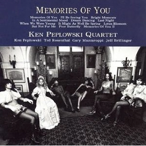 KEN PEPLOWSKI / ケン・ペプロウスキー / メモリーズ･オブ･ユー（紙）