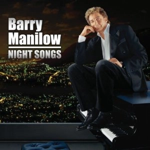BARRY MANILOW / バリー・マニロウ / NIGHT SONGS
