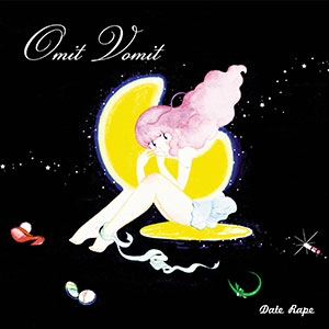 Omit Vomit / デートレイプ／M.S.T.N／1982 / Date Rape/M.S.T.N/1982