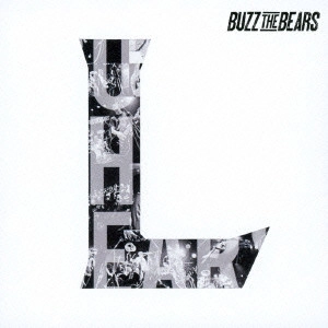 BUZZ THE BEARS / L (通常盤)