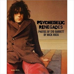 MICK ROCK / ミック・ロック / PSYCHEDELIC RENEGADE
