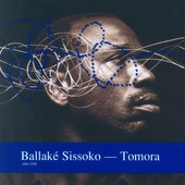 BALLAKE SISSOKO / バラケ・シソコ / TOMORA