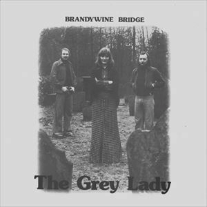 BRANDYWINE BRIDGE / GREY LADY