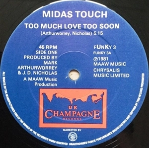 MIDAS TOUCH (SOUL/BOOGIE) / TOO MUCH LOVE TOO SOON / GOTTA GET BACK TO YOU