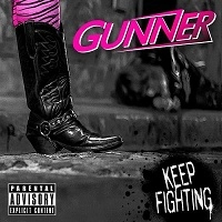 GUNNER / KEEP FIGHTING